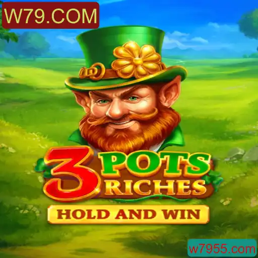 Descubra o Mundo de 3potsRiches em W79.COM